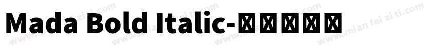 Mada Bold Italic字体转换